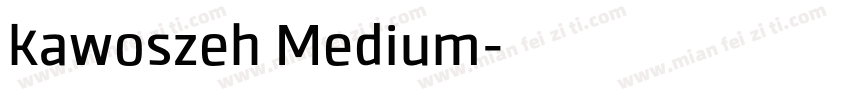 kawoszeh Medium字体转换